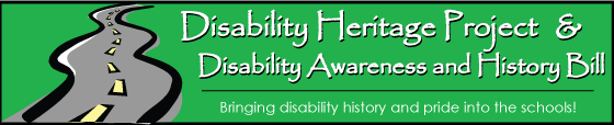 Disability Heritage Project and Disability Awareness and History Bill